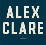 Alex Clare Too Close
